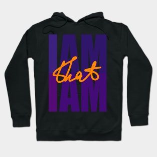 I AM THAT I AM Hoodie